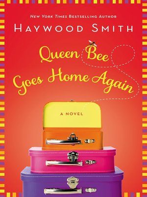 cover image of Queen Bee Goes Home Again